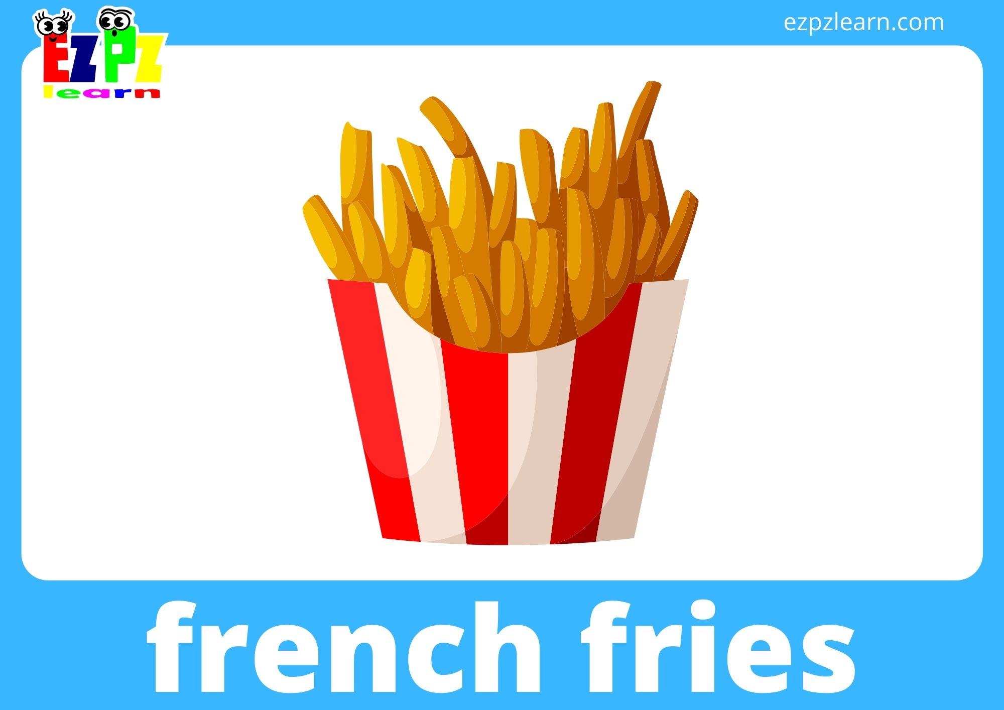 French fries
